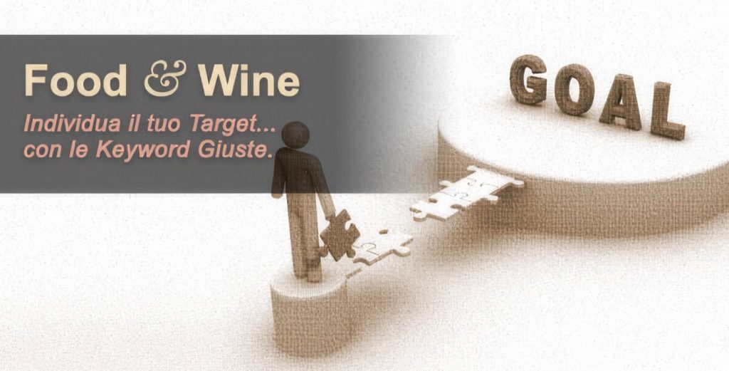La Ricetta del Successo On-line: il tuo Target con le Keyword giuste