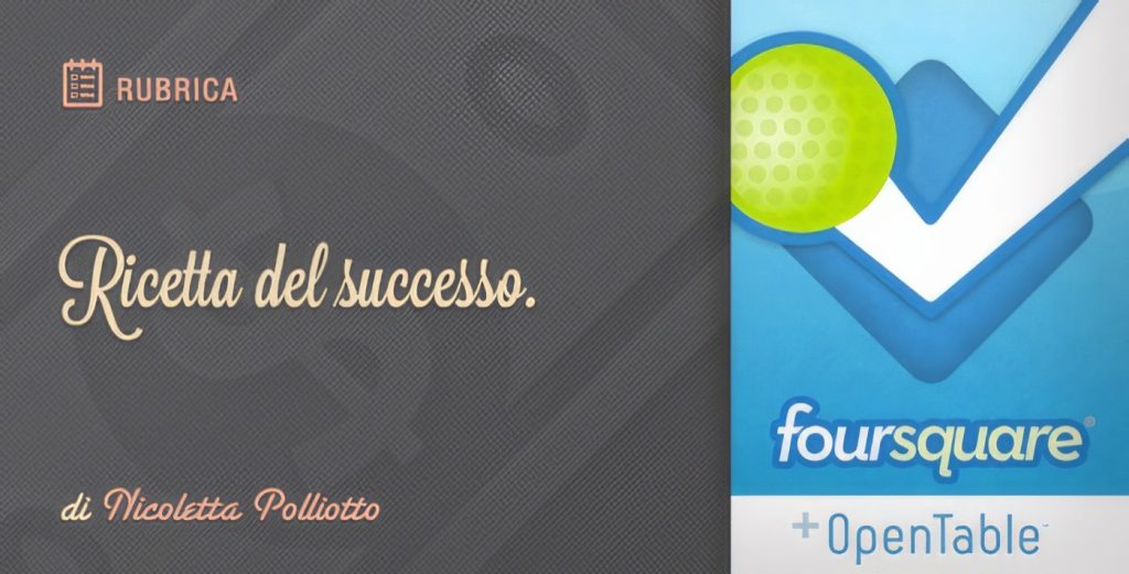 Come Prenotare un Tavolo con l'aiuto di Foursquare