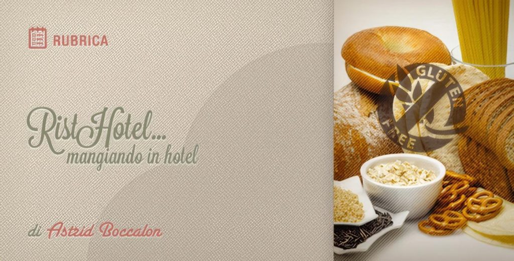 Ristorante Gluten-Free: Nuovo Business per l'Hotel