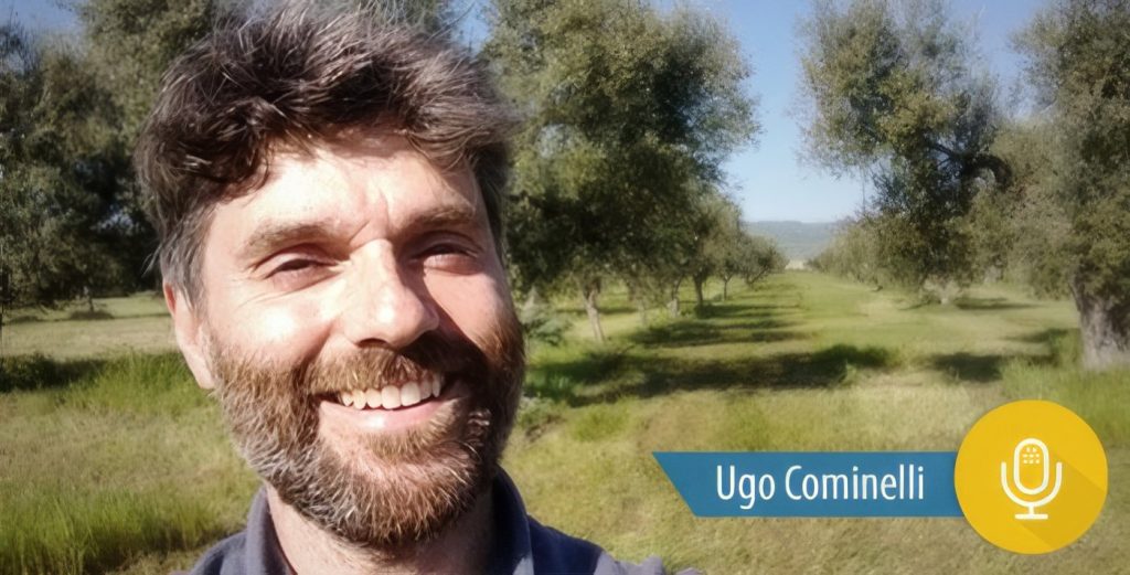 Intervista a Ugo Cominelli Appassionato Produttore di Olio EVO