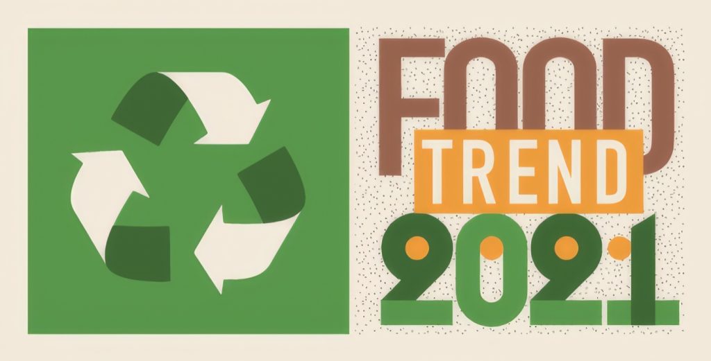 Tendenze 2021 per Food e Ristorazione Italiana