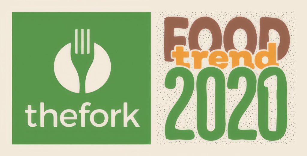Food Trend 2021 e Previsioni per la Ristorazione con TheFork